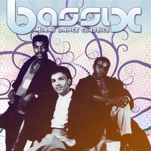 Bassix - Miami Dance Classics [CD]