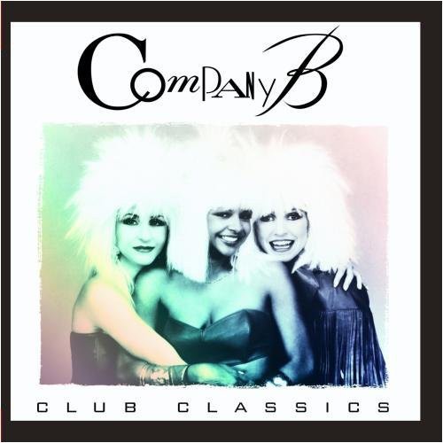 Company B - Club Classics [CD]