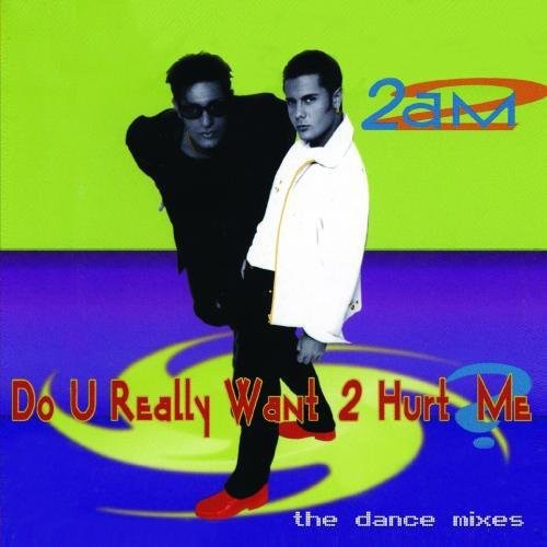 2 AM - Do You Really Want to Hurt Me [CD]