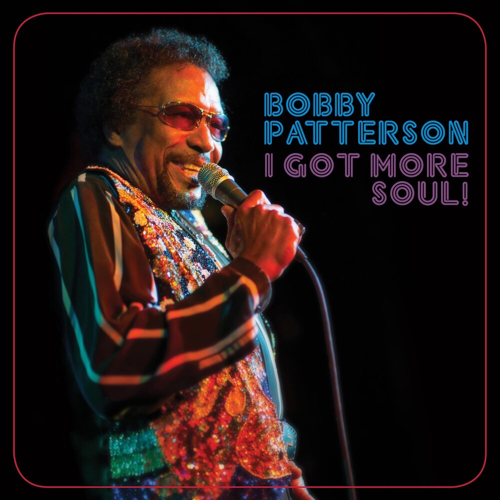 Bobby Patterson - I Got More Soul [CD]