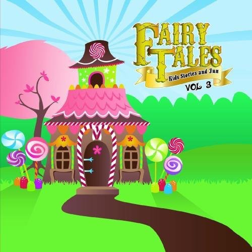 Various Artists - Fairy Tales, Kid Stories and Fun Vol. 3 [CD]