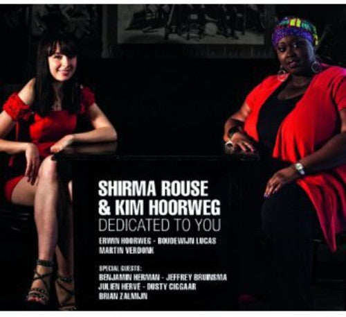 Shirma Rouse & Kim Hoorweg - Dedicated to You [CD]