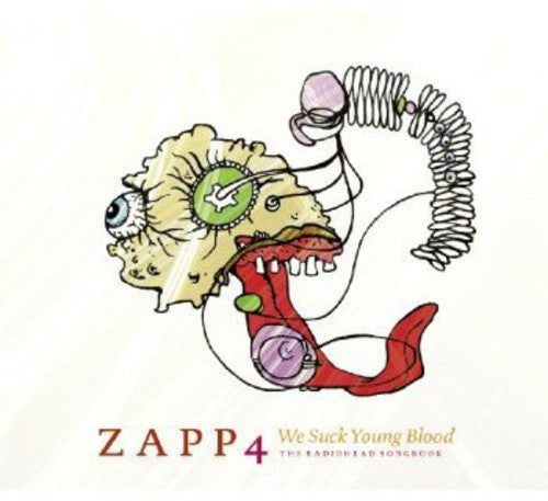 Zapp 4 - We Suck Young Blood: The Radiohead Songbook [CD]