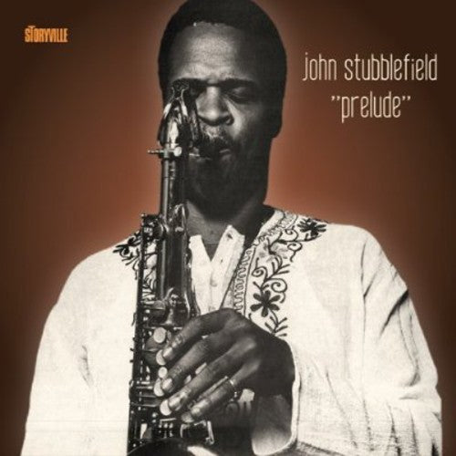 John Stubblefield - Prelude [CD]