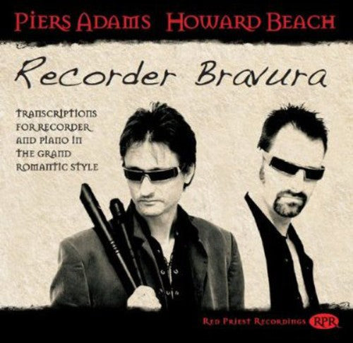 Adams / Beach / Sarasate / Chopin - Recorder Bravura [CD]