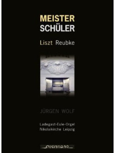 Liszt / Wolf - Meister Schuler [CD]