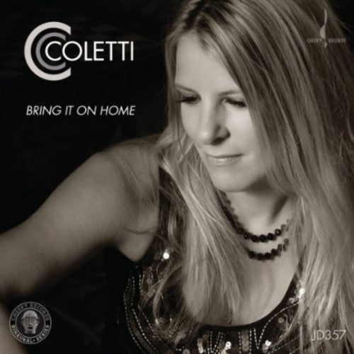 Cc Coletti - Bring It on Home [CD]