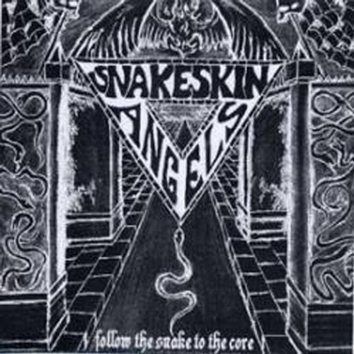 Snakeskin Angels - Follow the Snake to the Core [CD]
