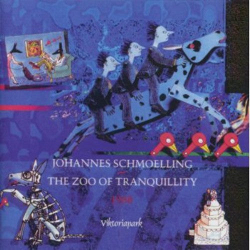 Johanne Schmoelling - Zoo Of Tranquillity (Ger) [CD]