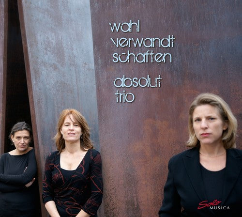 Absolut - Wahlverwandtschaften [CD]
