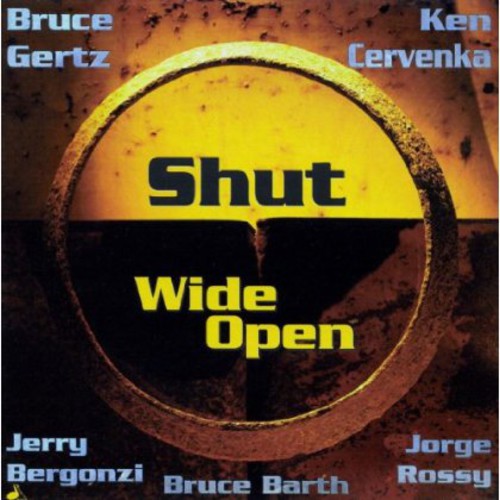 Bruce Gertz - Shut Wide Open [CD]