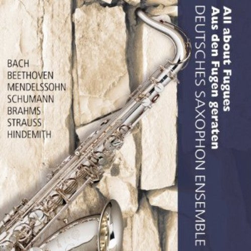 German Saxophone Ensemble - All About Fugues [CD]