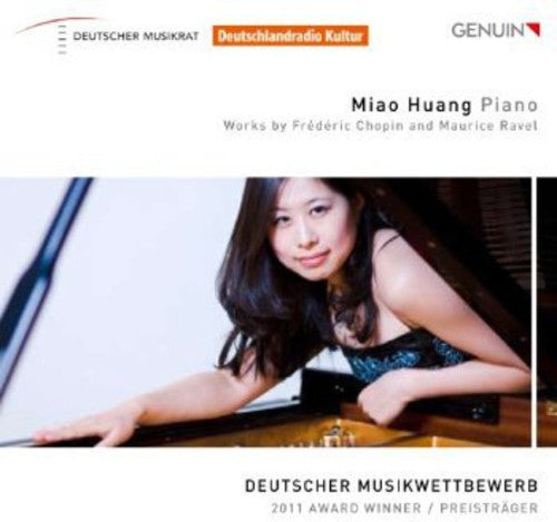 Miao Huang - Works By Frederic Chopin & Maurice Ravel [CD]