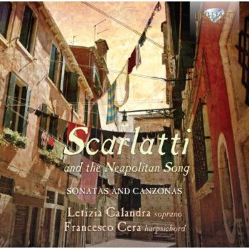 Letizia Calandra - Scarlatti & the Neapolitan [CD]