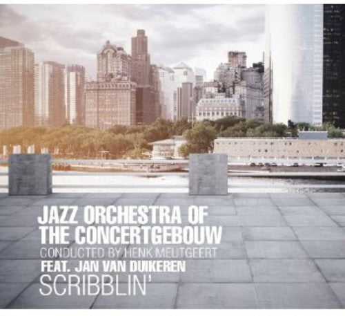 Jazz Orchestra of the Concertgebouw - Scribblin [CD]