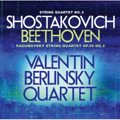 Valentin Berlinsky Quartet - String Quartet No 3 / Rasumovsky String Quartet [CD]