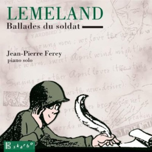 Dupre/Peeters/Langlais/Ledroit - Lemeland: Ballades Du Soldat Op.171, Épilogue "À L'étale De Basse-Mer", Op. 164 [CD]