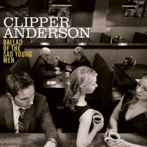 Greta Matassa & Clipper Anders - Ballad of the Sad Young Men [CD]