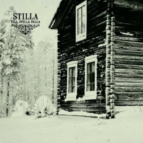 Stilla - Till Stilla Falla - Music CD
