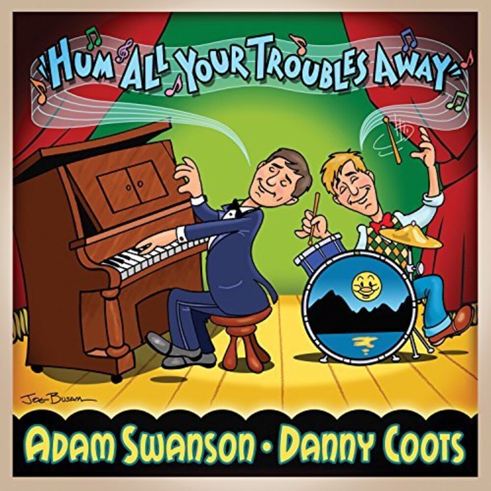 Adam Swanson / Coots,Danny - Hum All Your Troubles Away [CD]