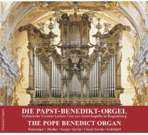 J Bach S / Weinberger / Choral Schola / Kohlhaufl - Pope Benedict Organ [CD]