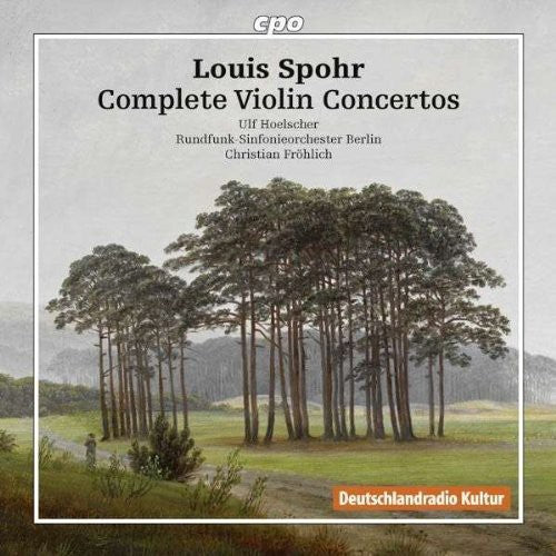 Spohr / Hoelscher / Rundfunk-Sinfonieorchester - Complete Violin Concertos [CD]