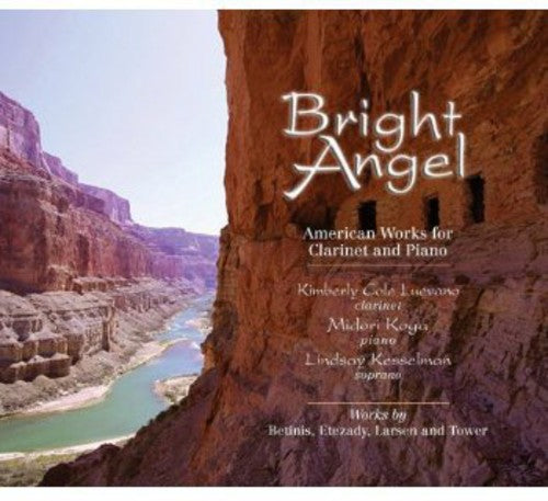 Kimberly Cole-Luevano - Bright Angel - American Works for Clarinet & Piano [CD]