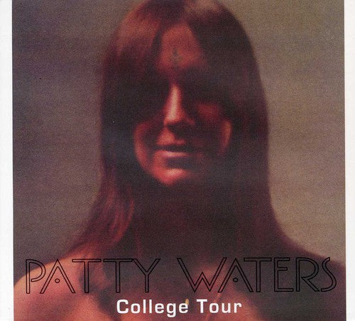 Patty Waters - College Tour [CD]