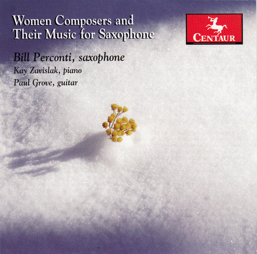 Tower / Perconti / Zavislak / Grove - Woman Composers & Their Music for Saxophone [CD]