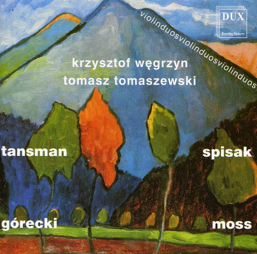 Tansman / Spisak / Moss / Wegrzyn / Tomaszewski - Sonatas for 2 Violins / Suite for 2 Violins [CD]