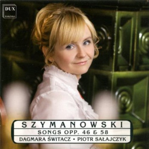 Piotr Salajczyk - Karol Szymanowski Songs [CD]