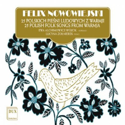 Nowowiejski / Wojcik / Zolnierek - 24 Polish Folk Songs from Warmja Op 21 8 [CD]