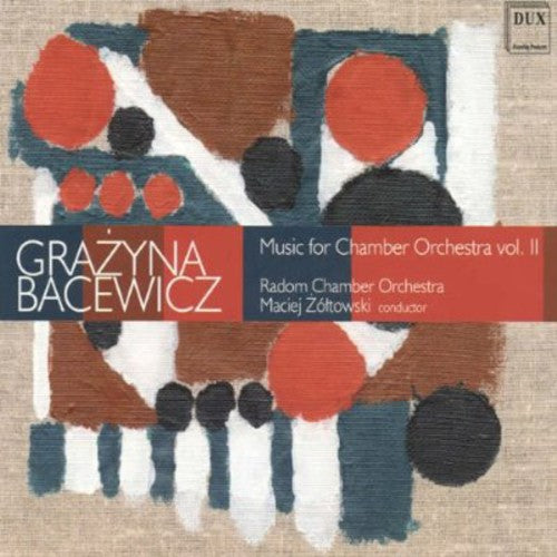 Bacewicz / Bukowian / Dobrowolski / Krol - Music for Chamber Orchestra 2 [CD]