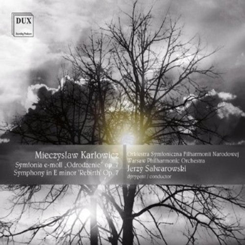 Warsaw Philharmonic Orchestra - Symphony in E minor Rebirth Op. 7 [CD]