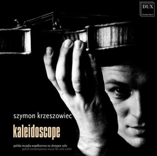 Szymon Krzeszowiec - Kaleidoscope [CD]