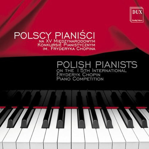Chopin / Blechacz / Banasik / Kortus / Szymczak - Polish Pianists [CD]