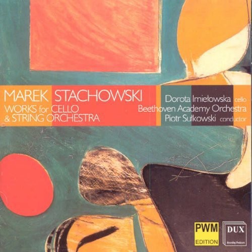 Stachowski / Imielowska / Beethoven Academy Orch - Works for Cello & String Orchestra [CD]