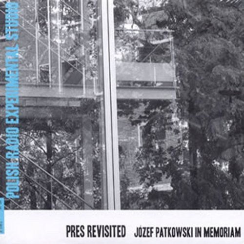 Pres Revisited Jozef Patkowski In Memoriam / Var - Pres Revisited: Jozef Patkowski in Memoriam / Various [CD]