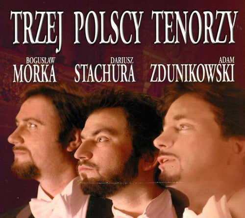 Donizetti / Puccini / Pco Of Zabrze / Chrzanowski - Three Polish Tenors [CD]