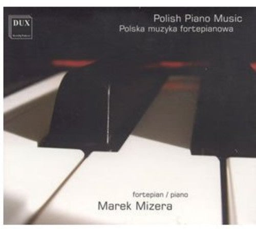 Marek Mizera - Polish Piano Music [CD]