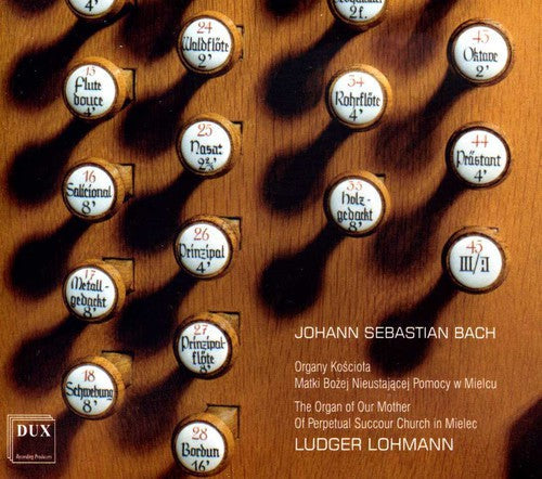 J Bach S / Lohmann - Organ of Our Mother of Perpetual Succpour Church [CD]