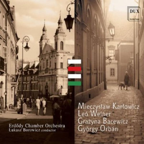 Karlowicz / Erdody Chamber Orchestra / Borowicz - Serenade for Strings Op 2 [CD]