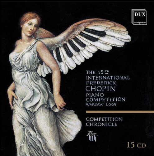 Chopin / Blechacz / Tsujii / Yamamoto / Kortus - 15th International Frederic Chopin Piano Competition [CD]