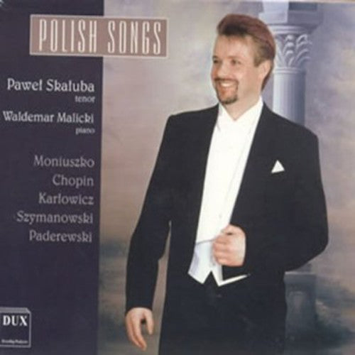 Moniuszko / Chopin / Skaluba / Malicki - Polish Songs [CD]