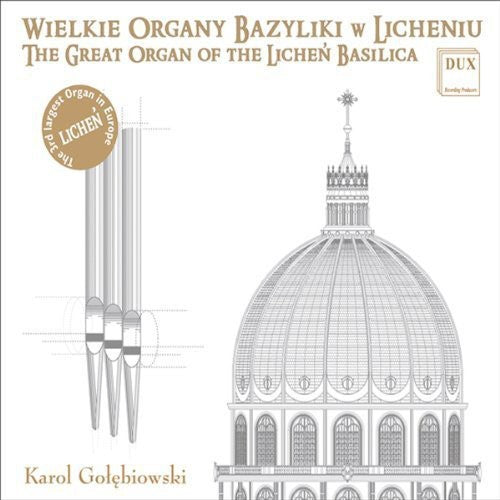Karol Golebiowski - Great Organ of the Lichen Basilica [CD]