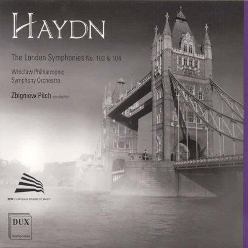 Haydn / Wroclaw Philharmonic Symphony Orch / Pilch - London Symphonies [CD]