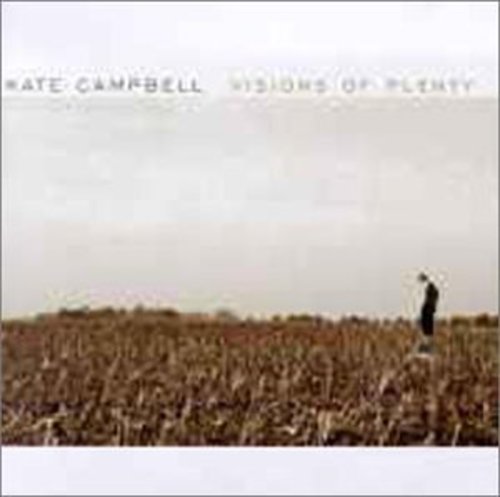 Kate Campbell - Visions of Plenty [CD]