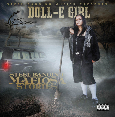 Doll-E Girl - Steel Banging Mafiosa Stories [CD]