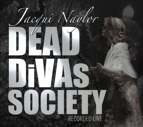 Jacqui Naylor - Dead Divas Society [CD]