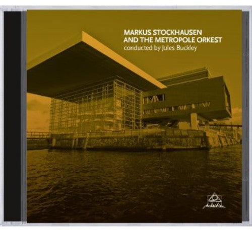Markus Stockhausen - Markus Stockhausen & The Metropole Orkest [CD]